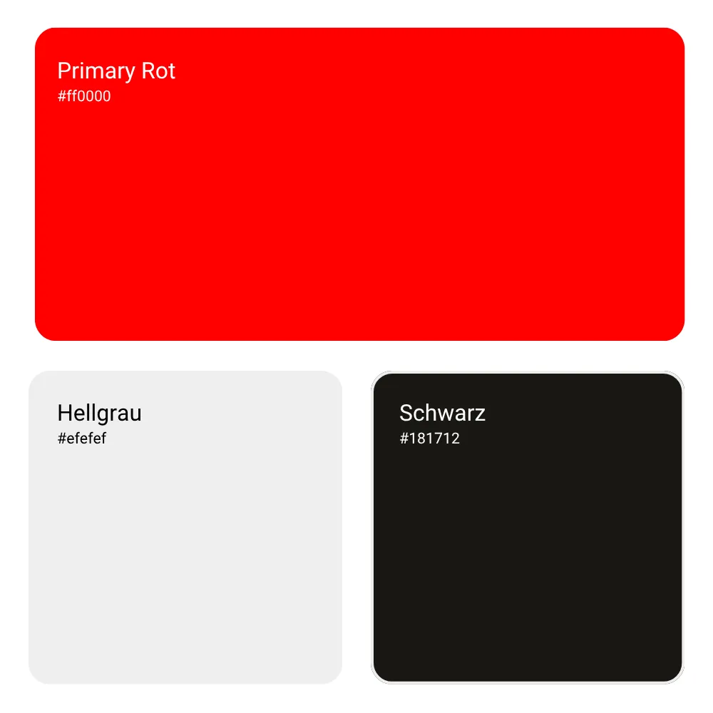 Farbschema mit drei Farben: Oben ein großes rotes Feld mit der Beschriftung „Primary Rot“ und dem Hex-Code #ff0000. Darunter links ein hellgraues Feld mit „Hellgrau“ (#efefef) und rechts ein schwarzes Feld mit „Schwarz“ (#181712).